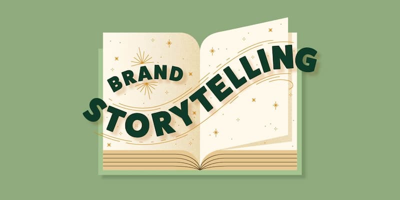 What Is Brand Storytelling What You Want To Know